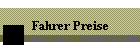 Fahrer Preise